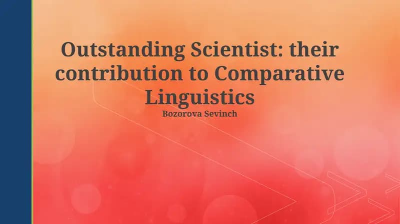 Outstanding Scientist: their contribution to Comparative Linguistics