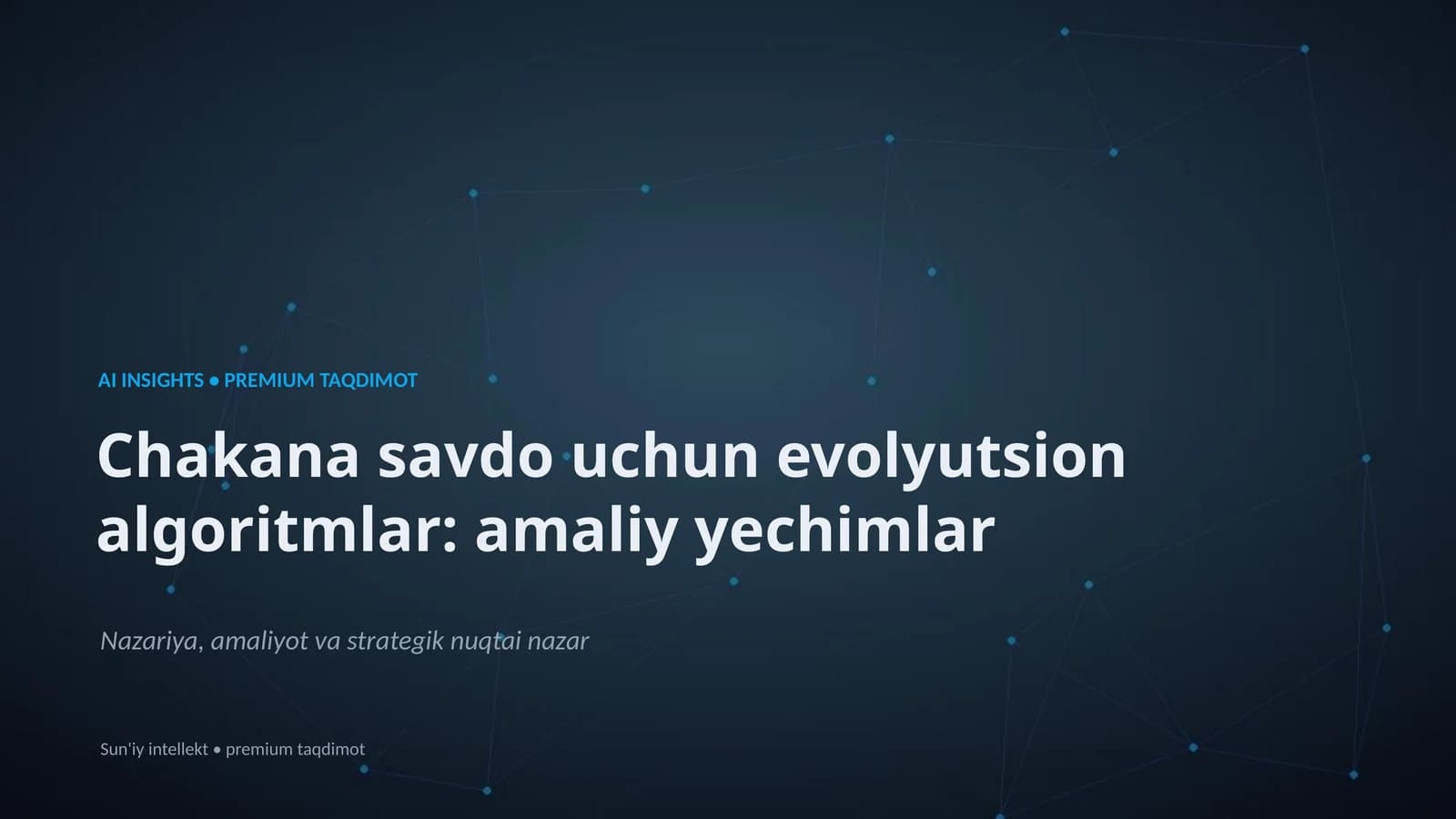 Chakana savdo uchun evolyutsion algoritmlar: amaliy yechimlar