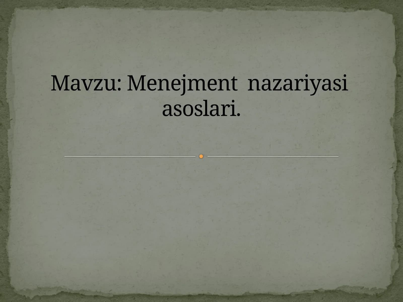 Menejment nazariyasi asoslari