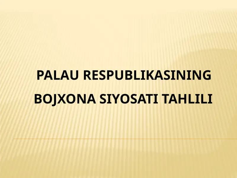 PALAURESPUBLIKASINING BOJXONA SIYOSATI TAHLILI