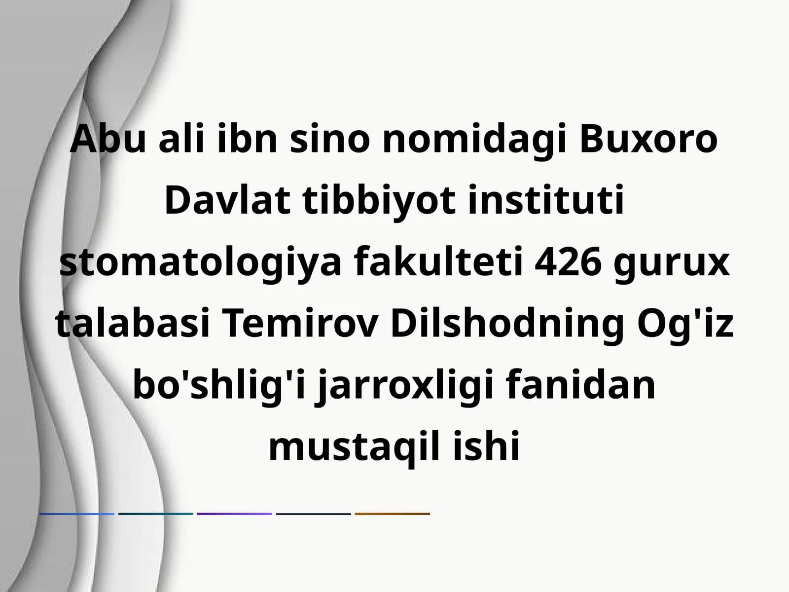 Og'iz bo'shlig'i jarroxligi fanidan mustaqil ishi