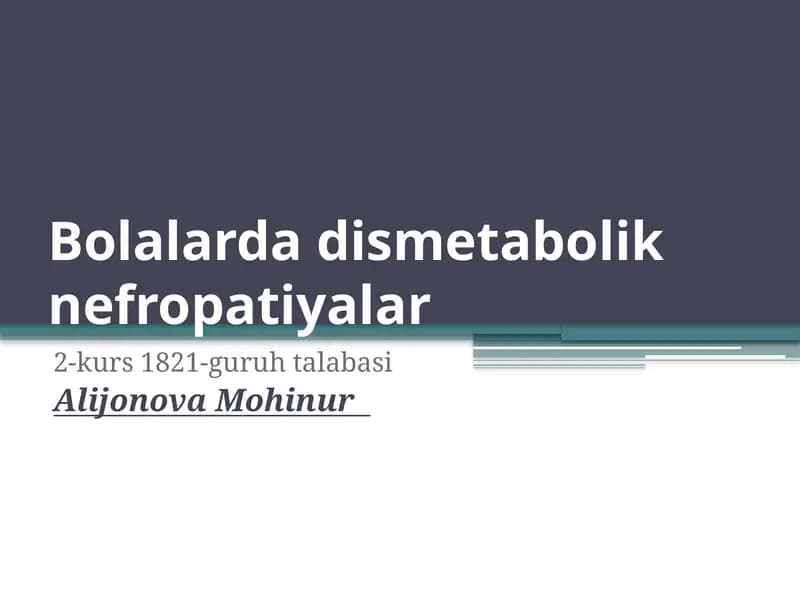 Bolalardadismetaboliknefropatiyalar