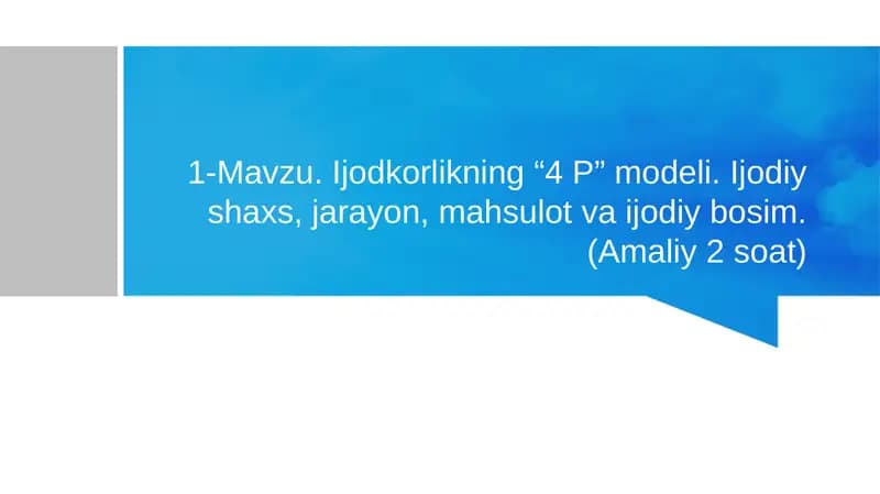 Ijodkorlikning “4 P” modeli