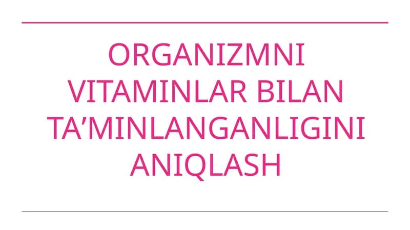 Vitaminlar va ularning ahamiyati