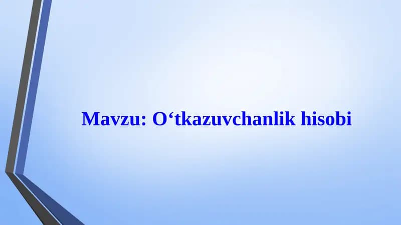 O‘tkazuvchanlik hisobi