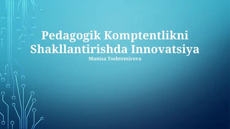 Pedagogik Komptentlikni Shakllantirishda Innovatsiya