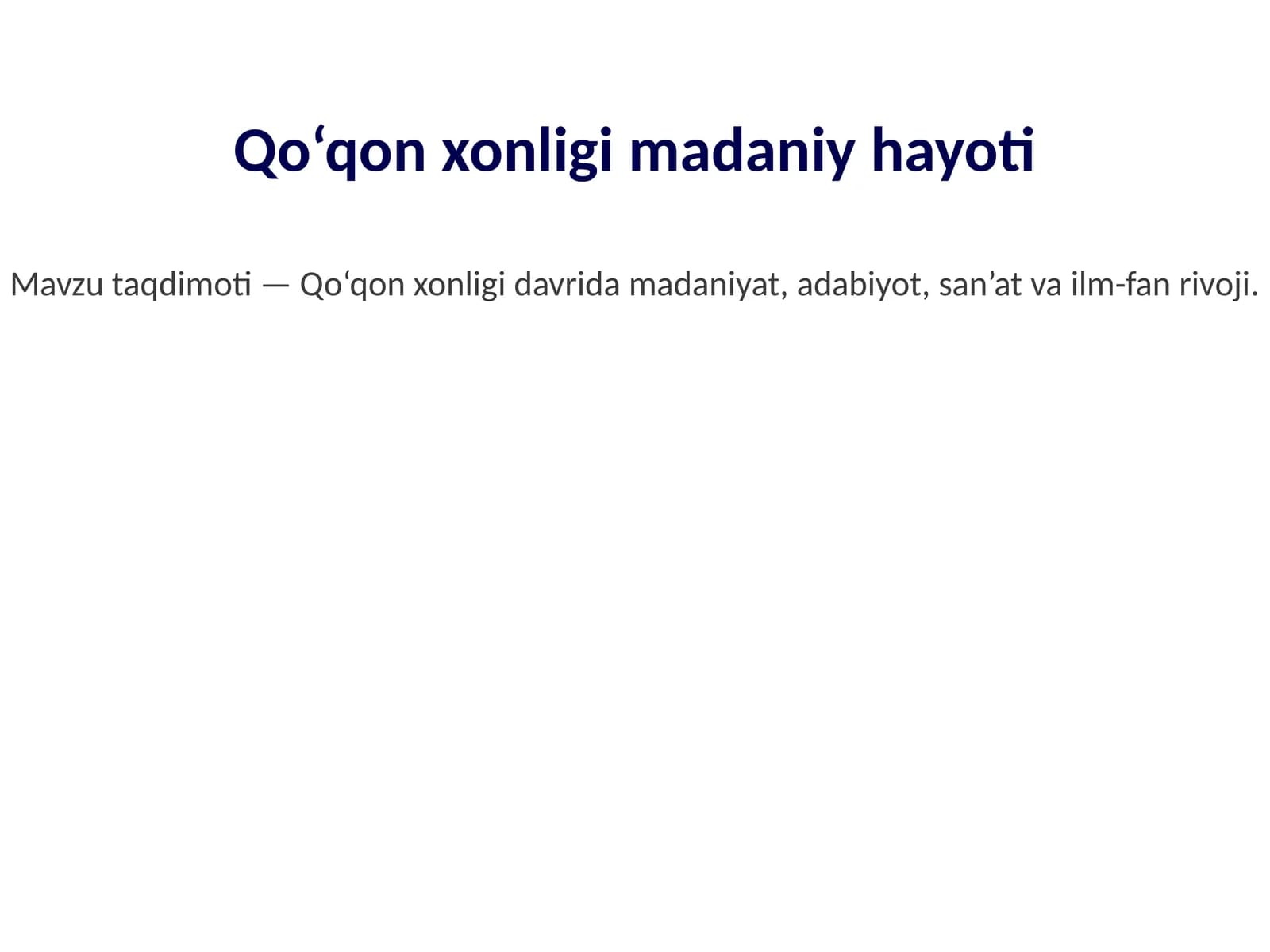 Qo‘qon xonligi madaniy hayoti
