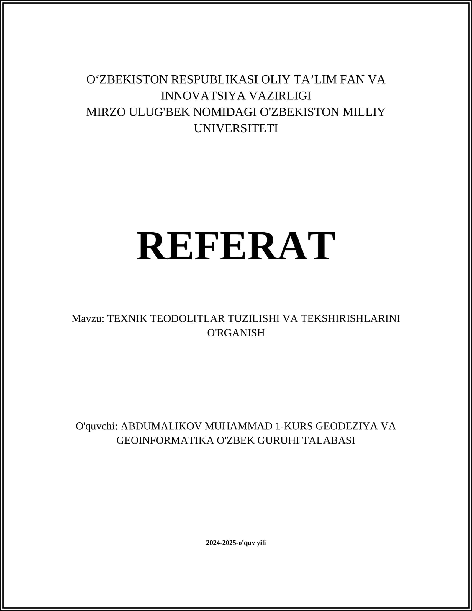 TEXNIK TEODOLITLAR TUZILISHI VA TEKSHIRISHLARINI O'RGANISH