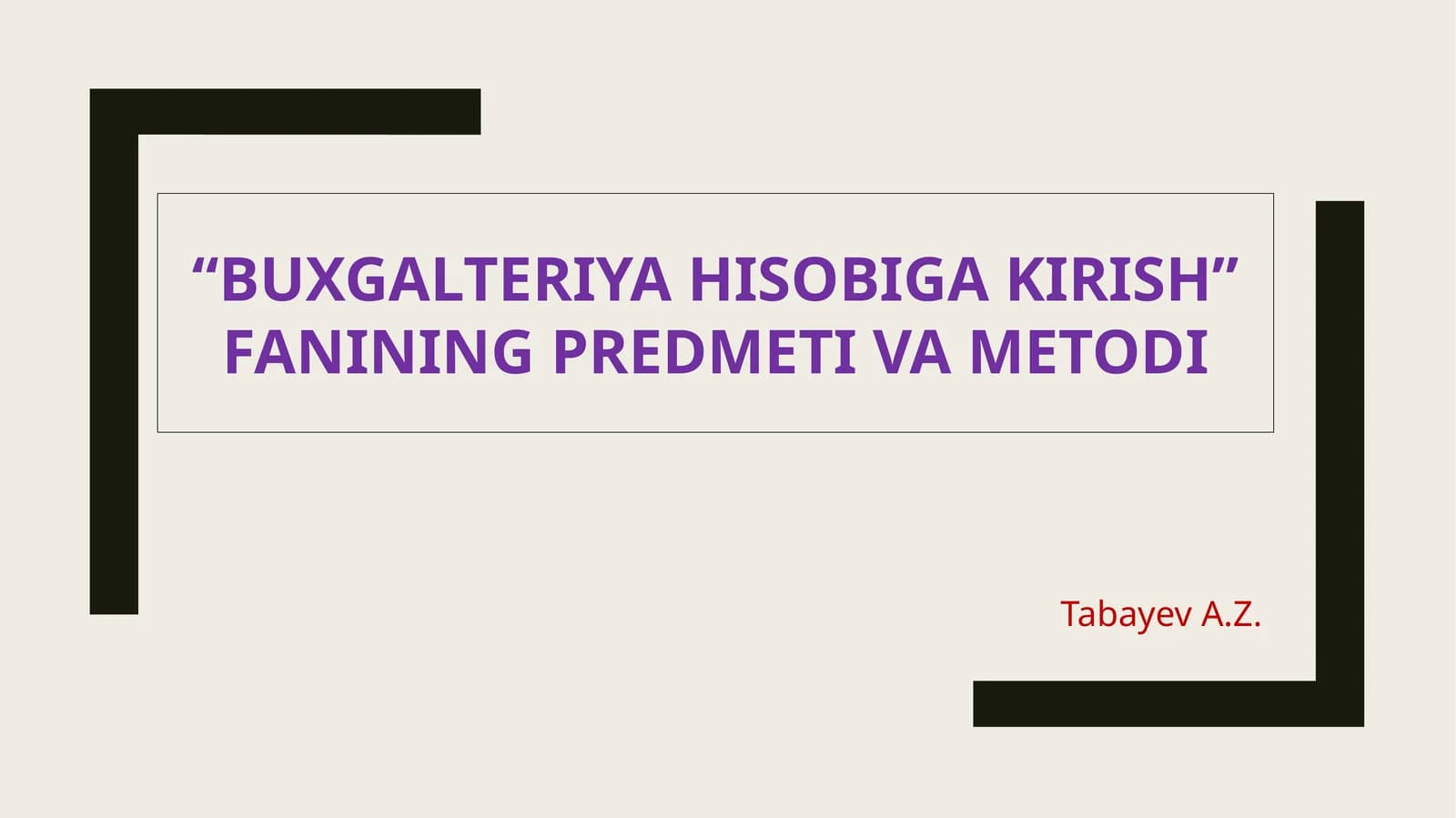 BUXGALTERIYA HISOBIGA KIRISH