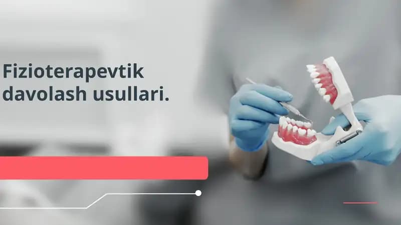 Fizioterapevtik davolash usullari