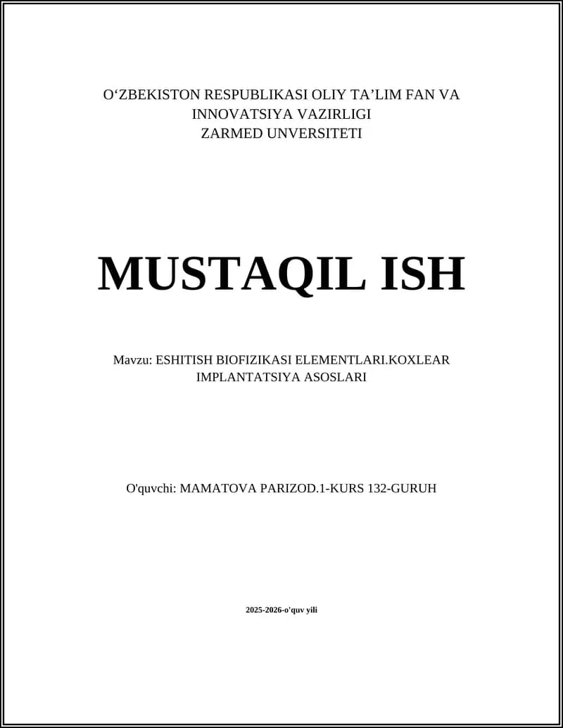 ESHITISH BIOFIZIKASI ELEMENTLARI.KOXLEAR IMPLANTATSIYA ASOSLARI
