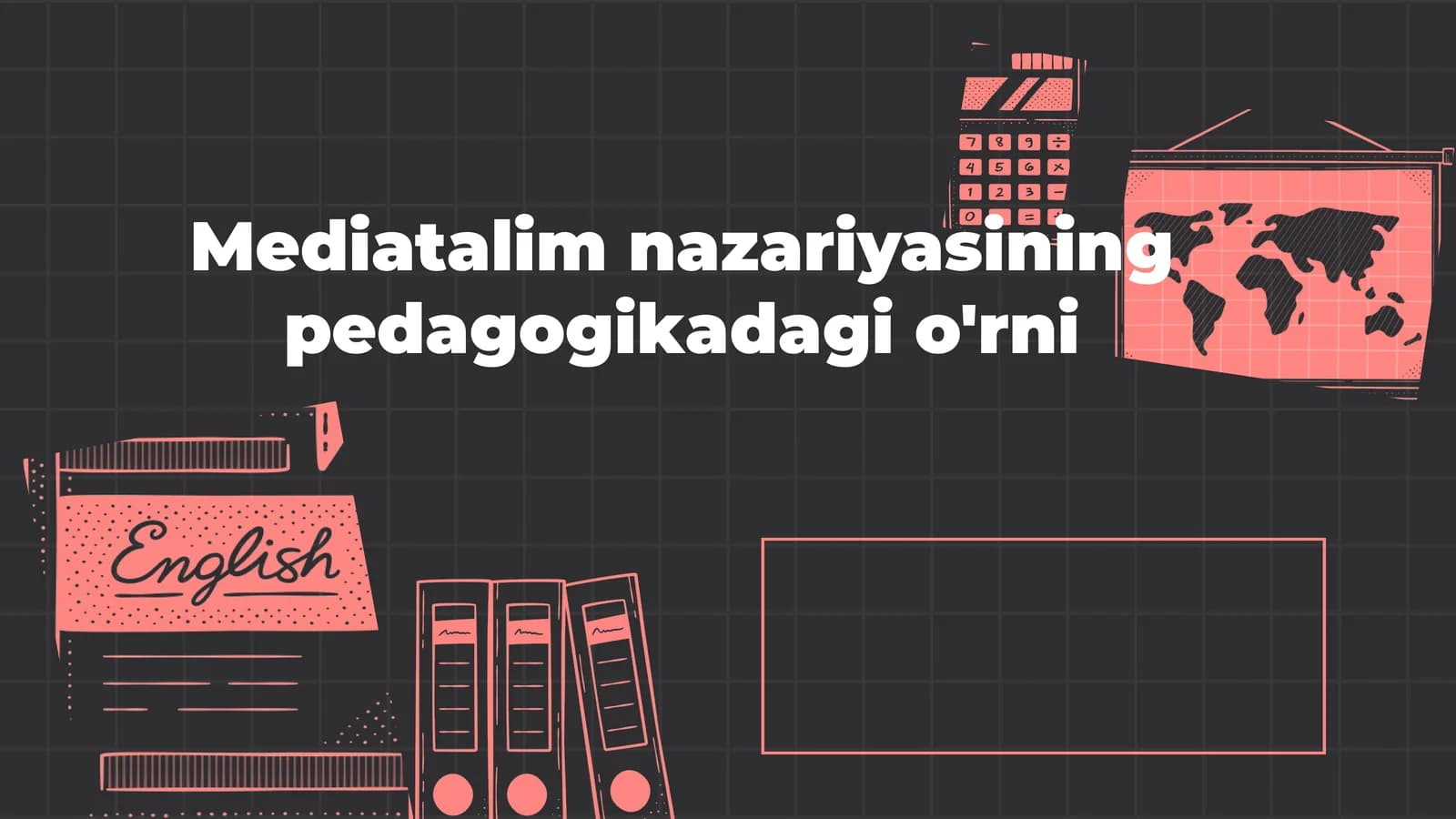 Mediatalim nazariyasining pedagogikadagi o'rni