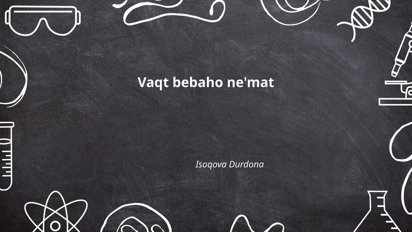 Vaqt bebaho ne'mat