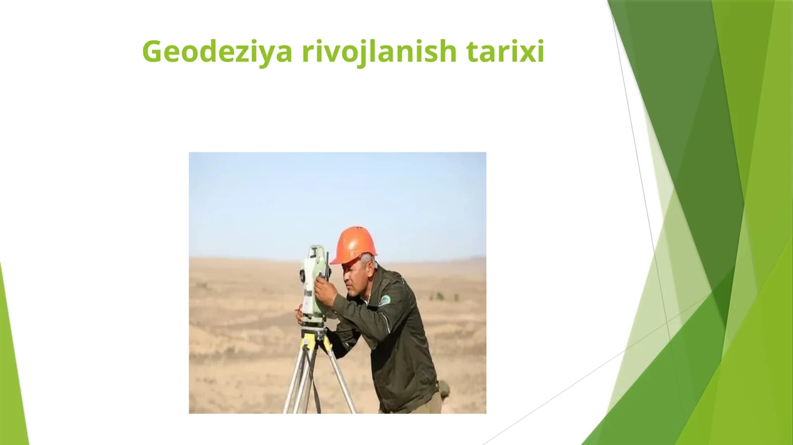 Geodeziya rivojlanishi tarixi