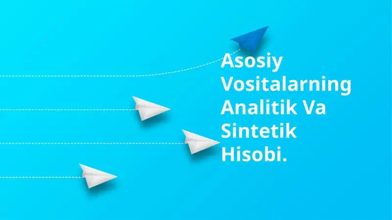 Analitik Va Sintetik Hisobi