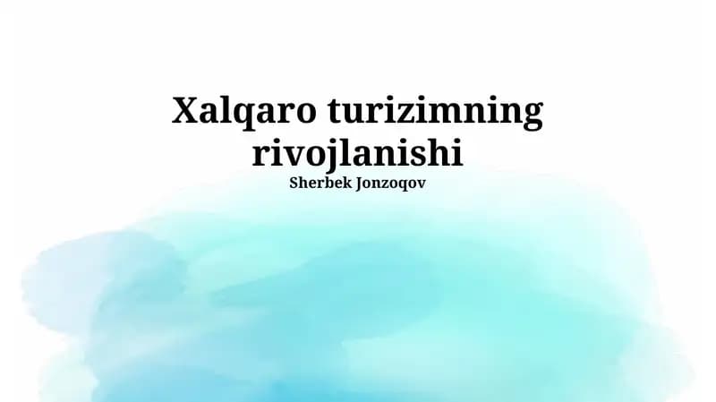 Xalqaro turizimning rivojlanishi