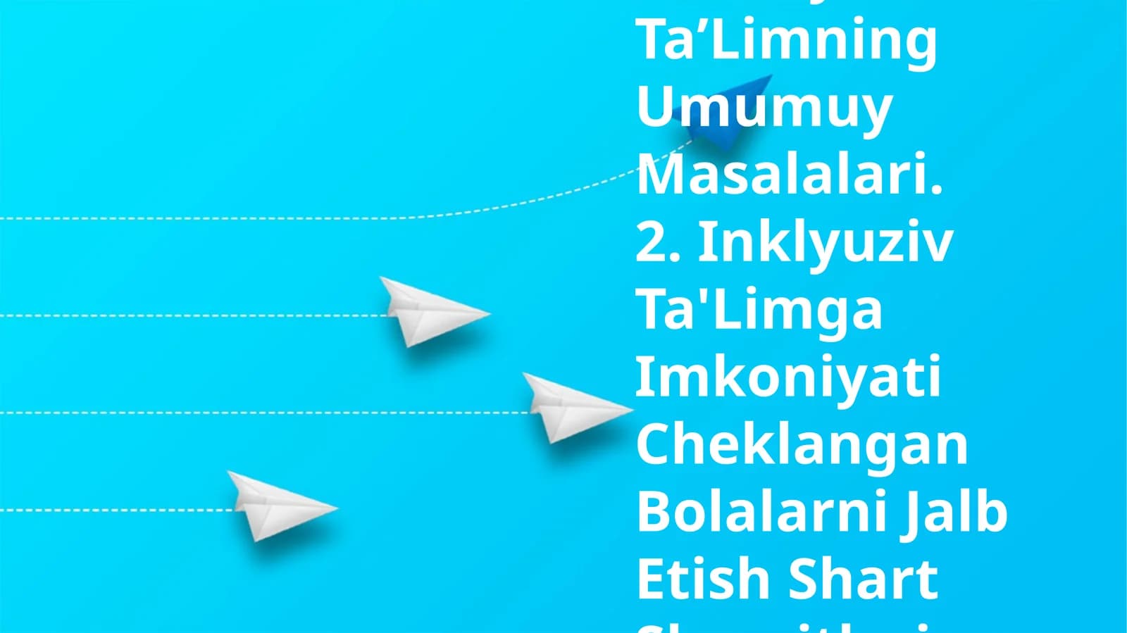 Inklyuziv TaʼLimning Umumuy Masalalari