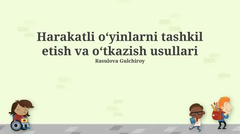 Harakatli oʻyinlarni tashkil etish va oʻtkazish usullari