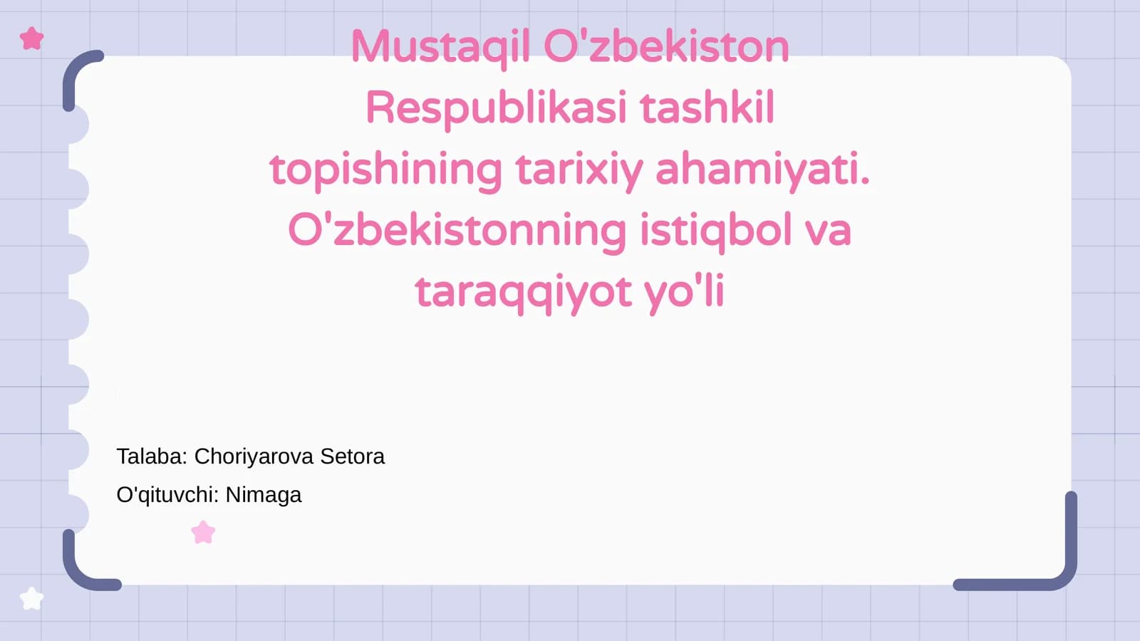 Mustaqil O'zbekiston Respublikasi tashkil topishi