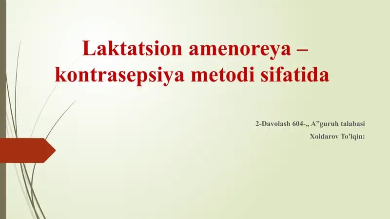 Laktatsion amenoreya – kontrasepsiya metodi sifatida