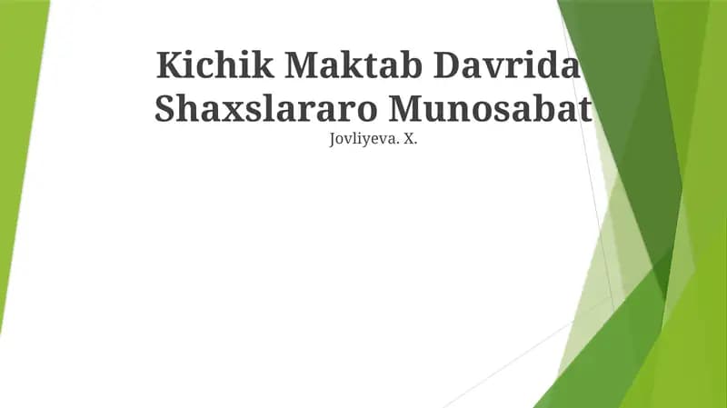 Kichik Maktab Davrida Shaxslararo Munosabat