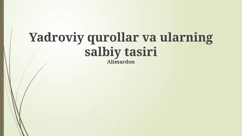 Yadroviy qurollar va ularning salbiy tasiri