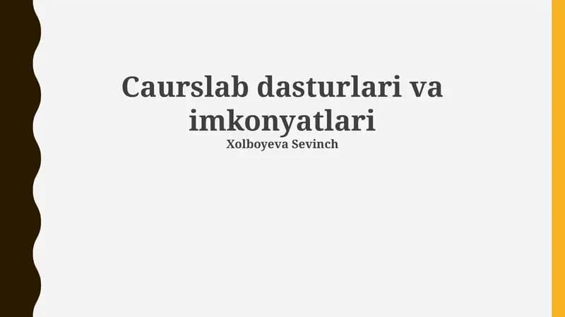 Caurslab dasturlari va imkonyatlari