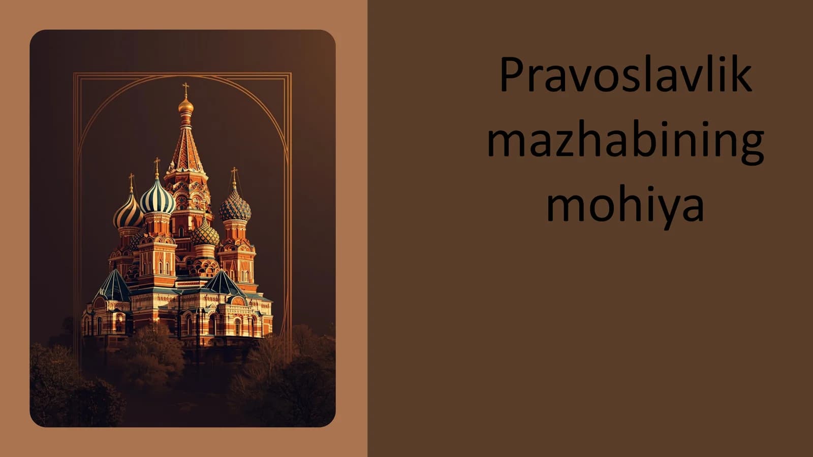 Pravoslavlikning Mohiyati