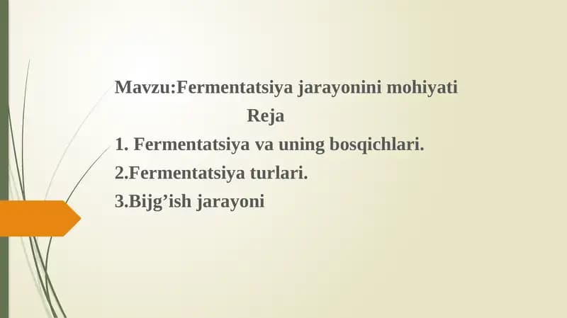 Fermentatsiya jarayonini mohiyati