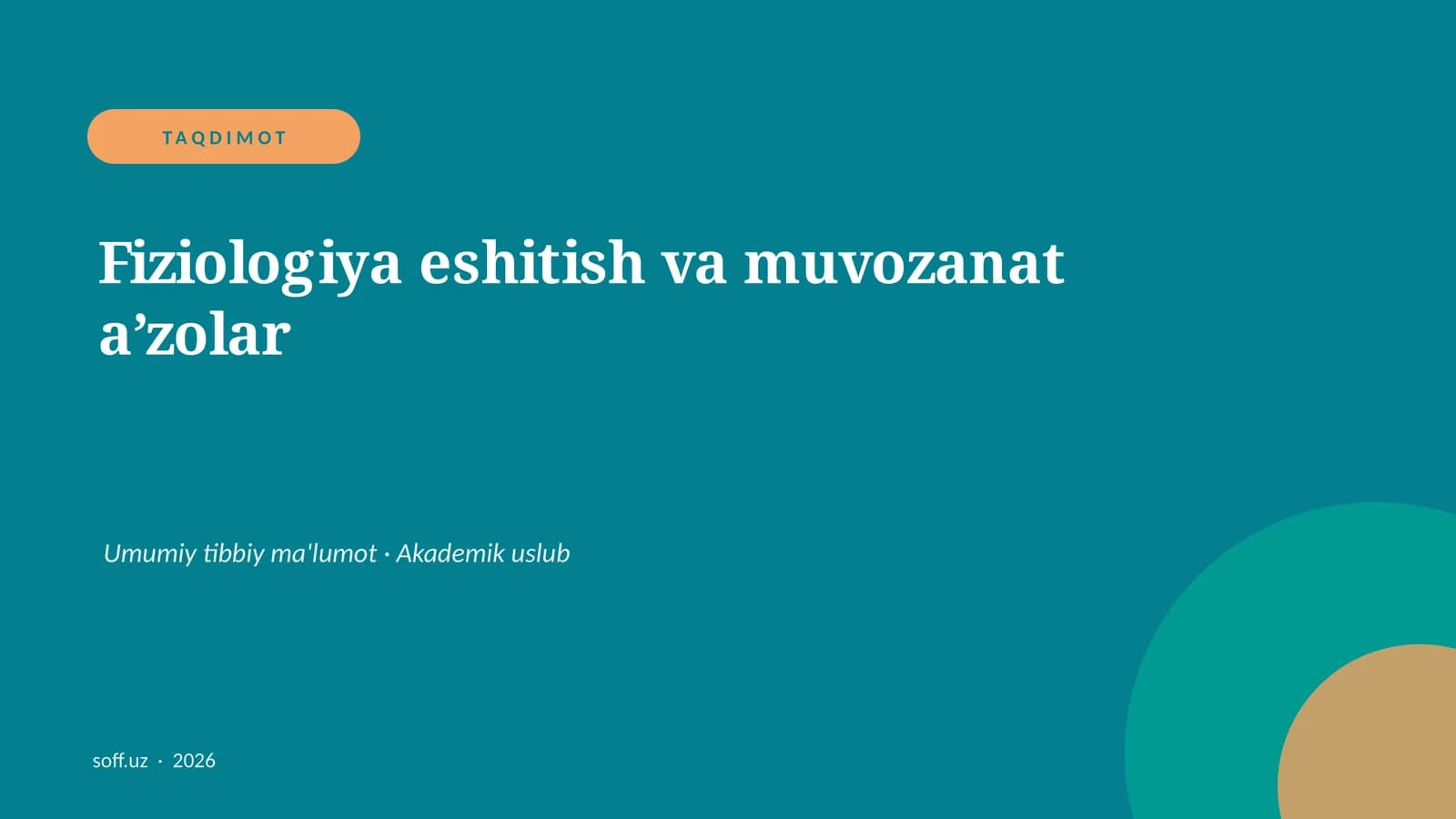Fiziologiya eshitish va muvozanat aʼzolar