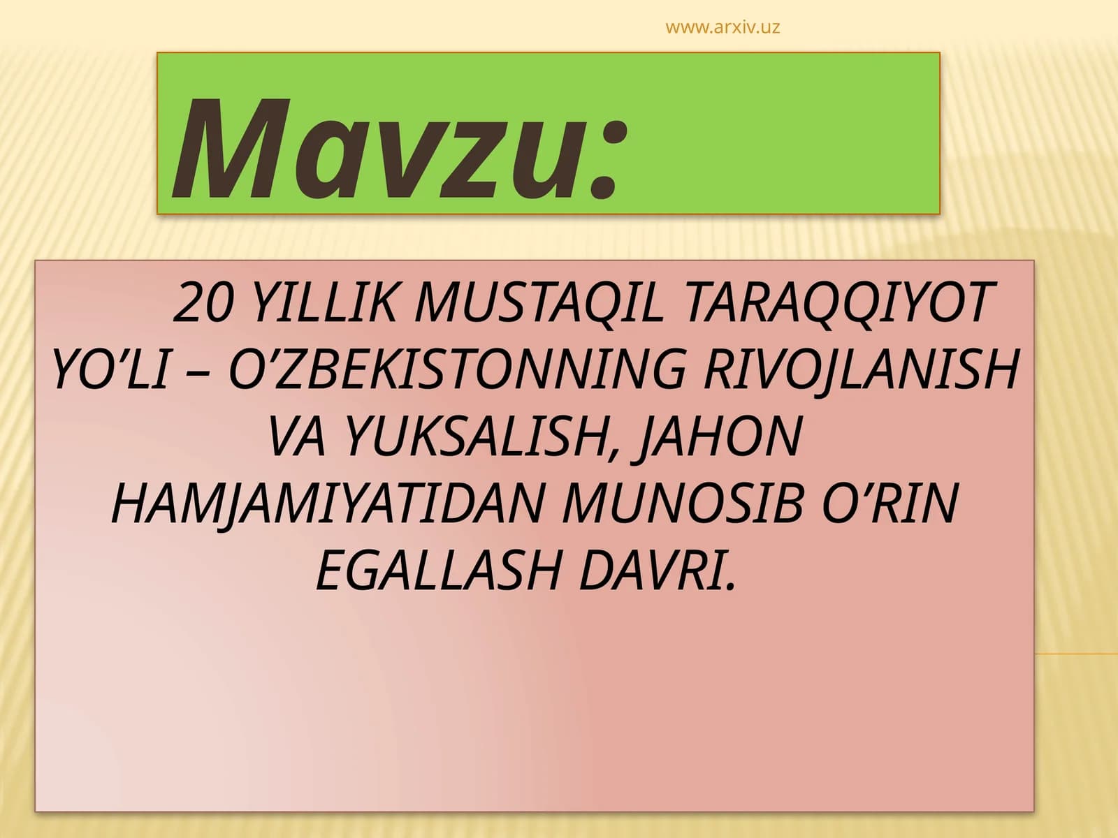 O’zbekistonning rivojlanishi va yuksalishi