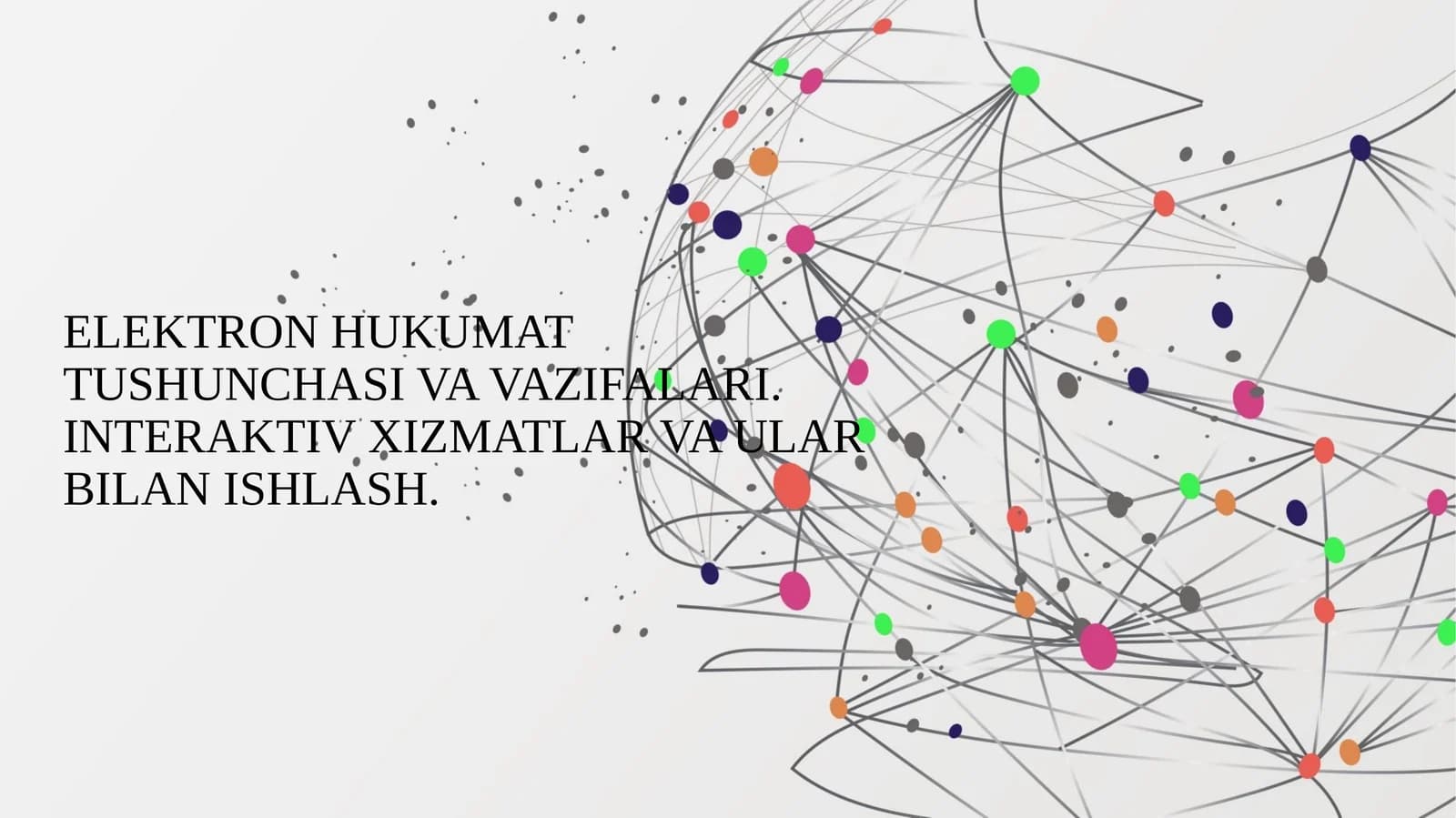 Elektron hukumat tushunchasi va vazifalari