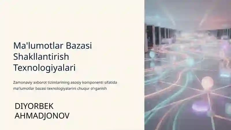 Ma'lumotlar Bazasi Shakllantirish Texnologiyalari