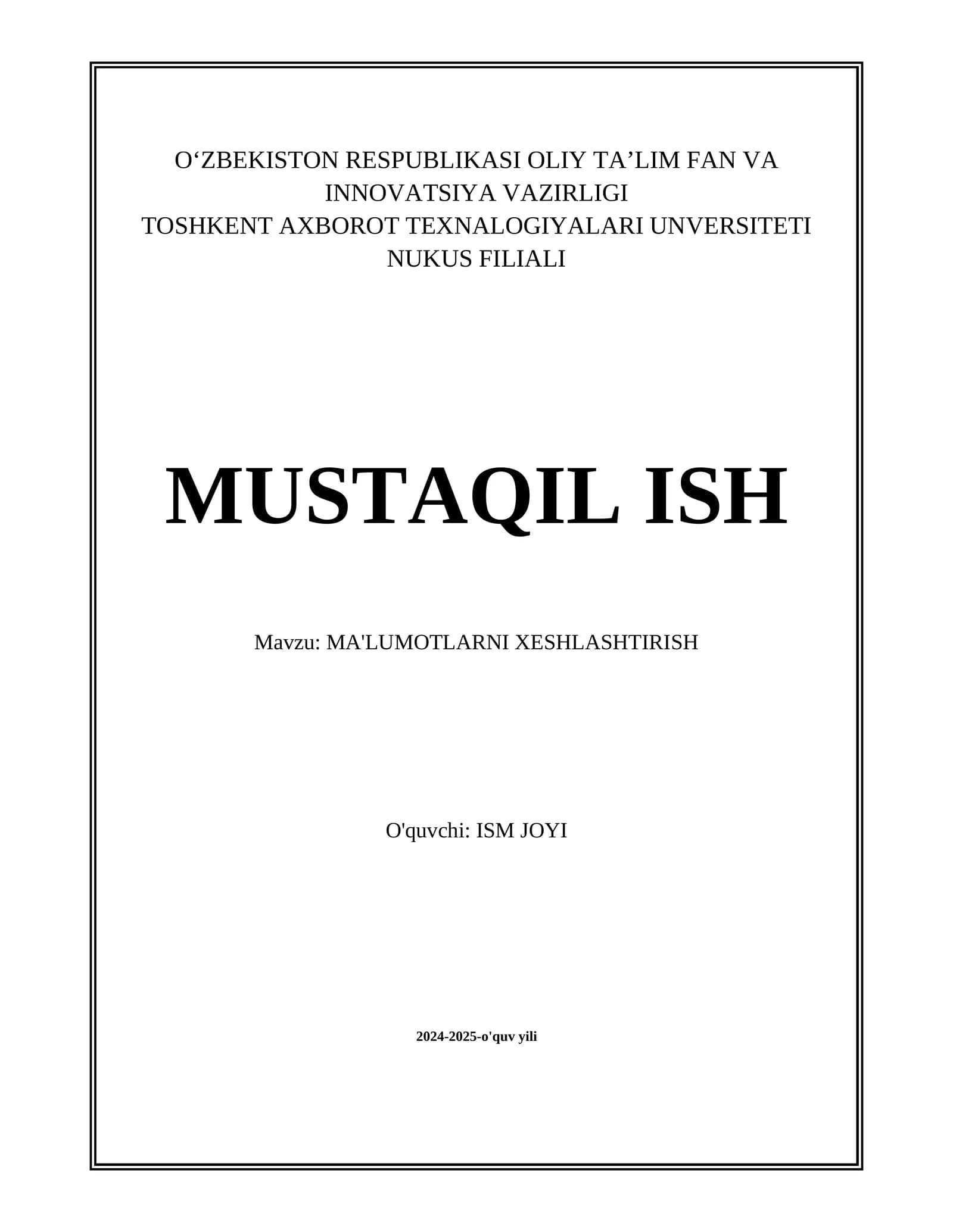 MA'LUMOTLARNI XESHLASHTIRISH