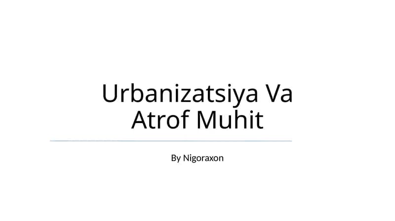 Urbanizatsiya Va Atrof Muhit