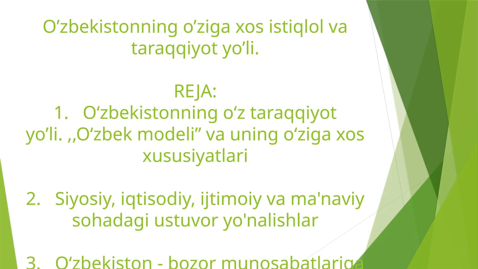 O’zbekistonning o’ziga xos istiqlol va taraqqiyot yo’li