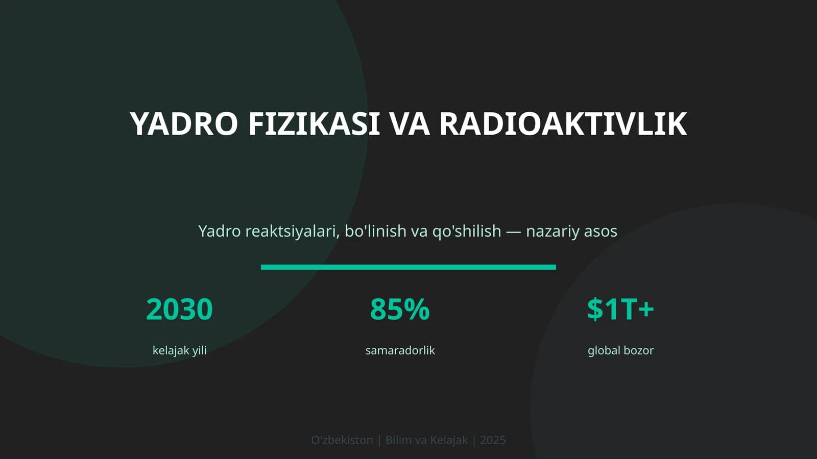 YADRO FIZIKASI VA RADIOAKTIVLIK