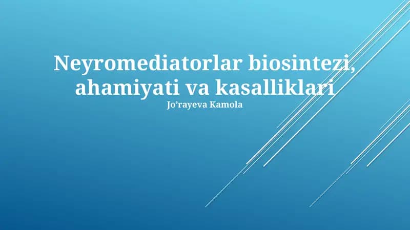 Neyromediatorlar biosintezi, ahamiyati va kasalliklari