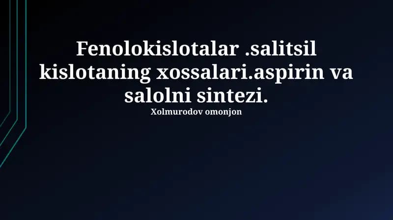 Salitsil kislotaning kimyoviy xossalari