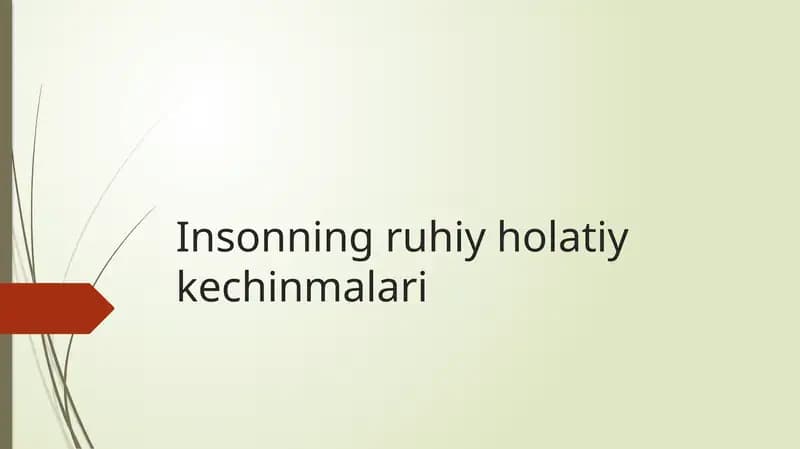 Insonning ruhiy holatiy kechinmalari