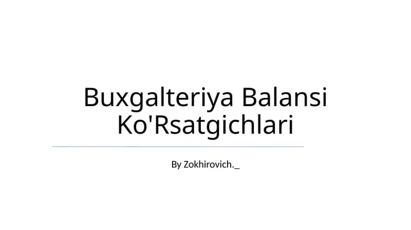 Buxgalteriya Balansi Ko'Rsatgichlari