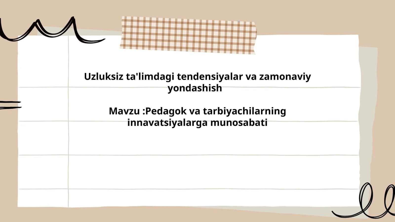 Pedagog va tarbiyachilarning innavatsiyalarga munosabati