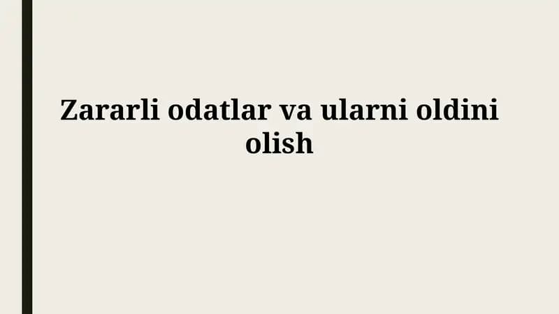 Zararli odatlar va ularnioldiniolish