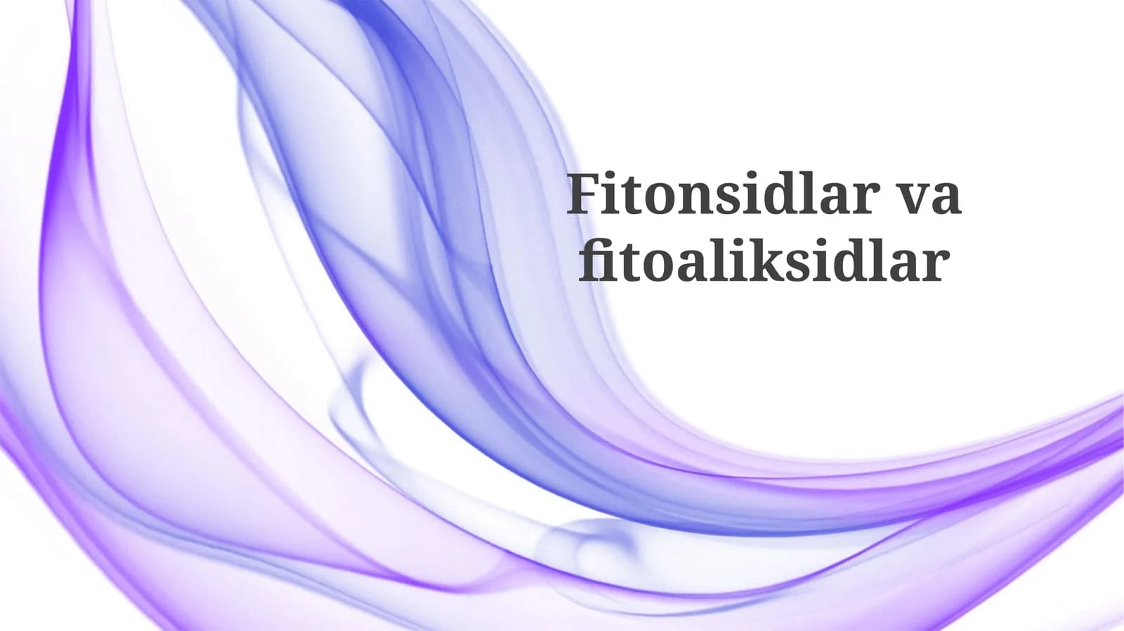 Fitonsidlarvafitoaliksidlar