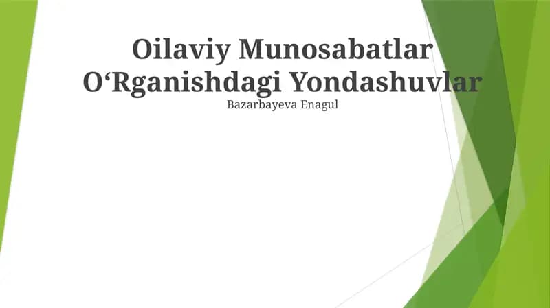 Oilaviy Munosabatlar OʻRganishdagi Yondashuvlar