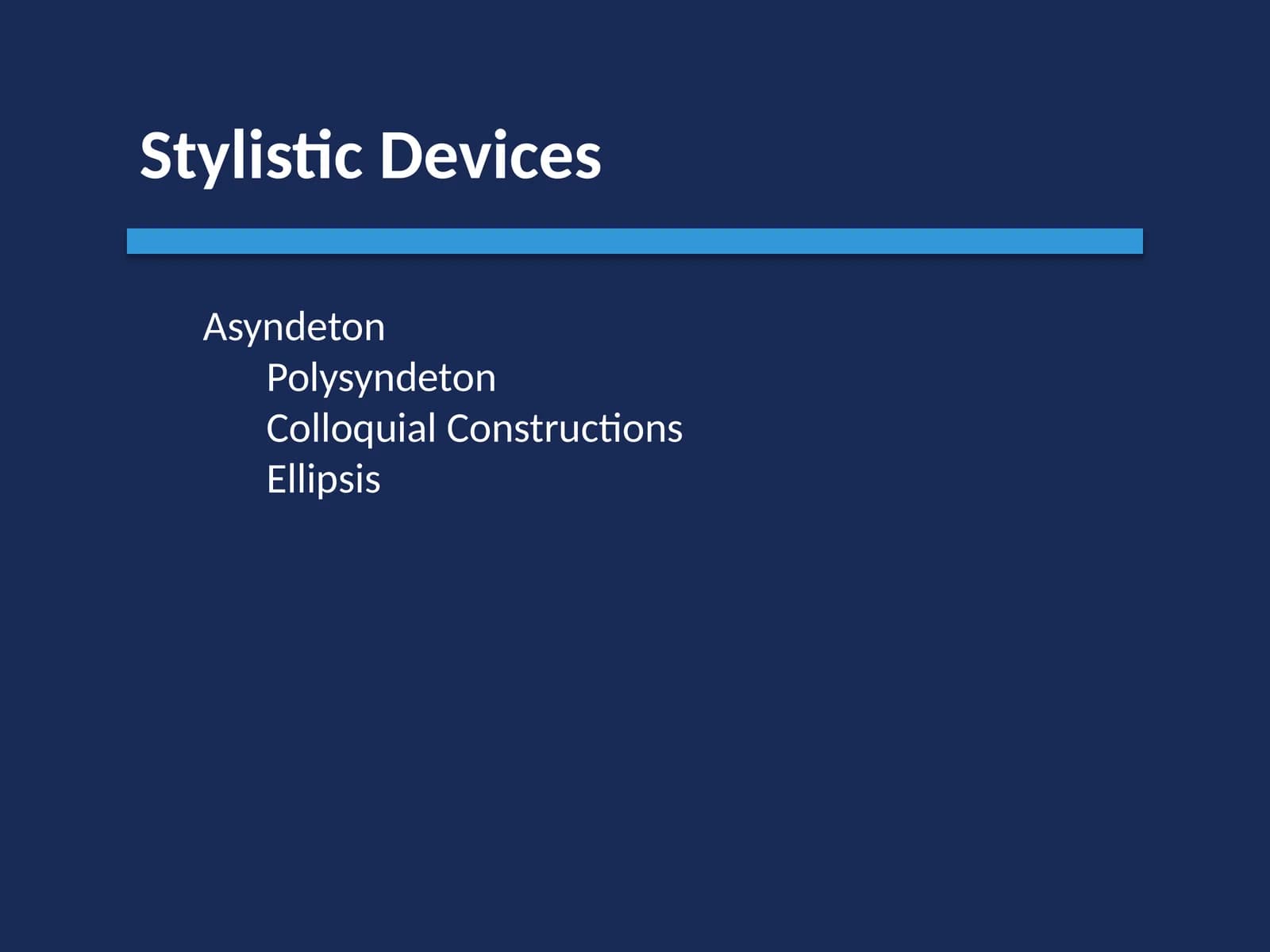 Stylistic Devices