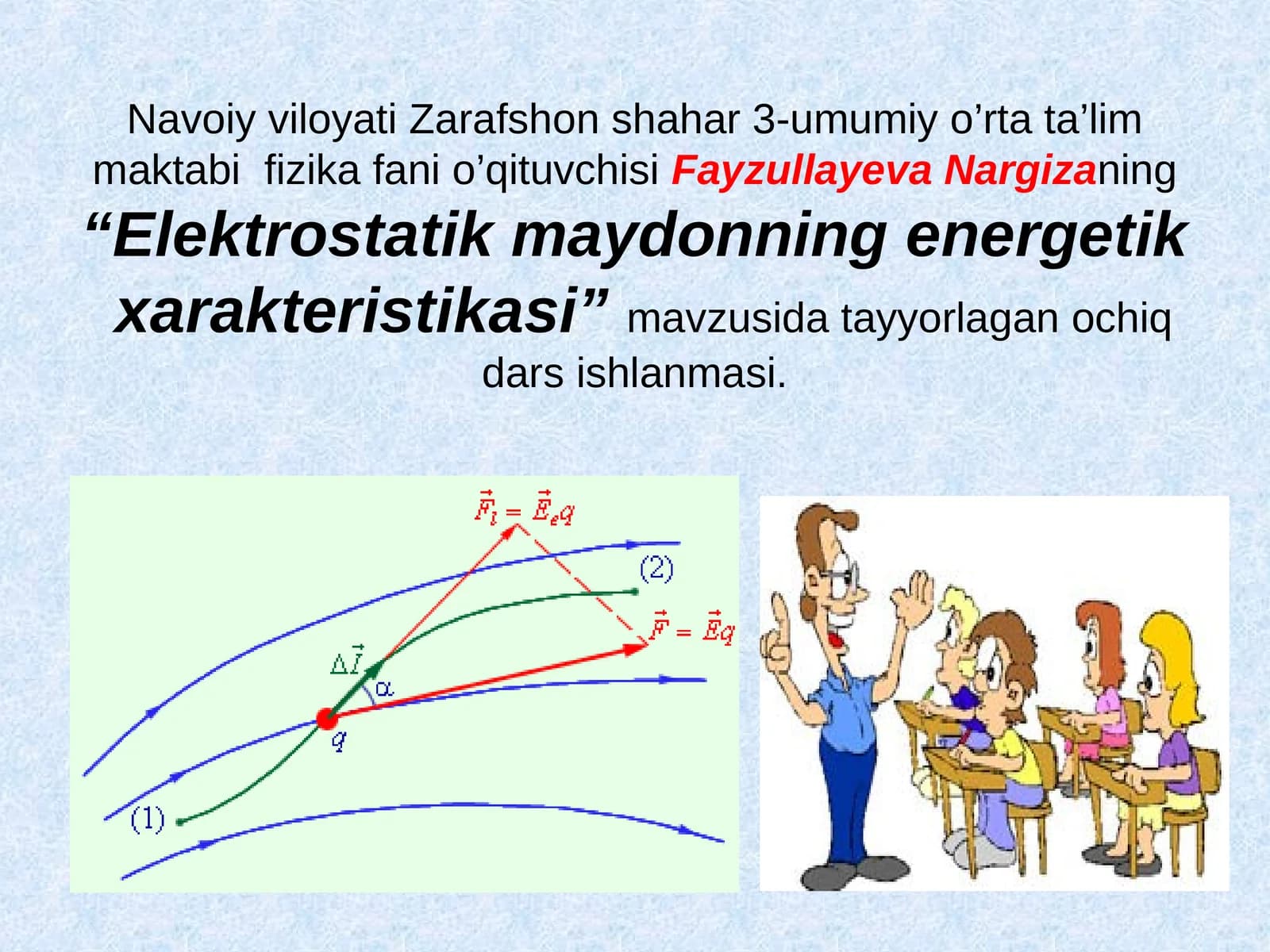 Elektrostatik maydonning energetik xarakteristikasi