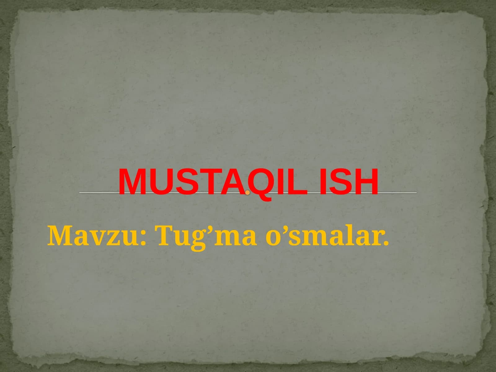 Tug’mao’smalar