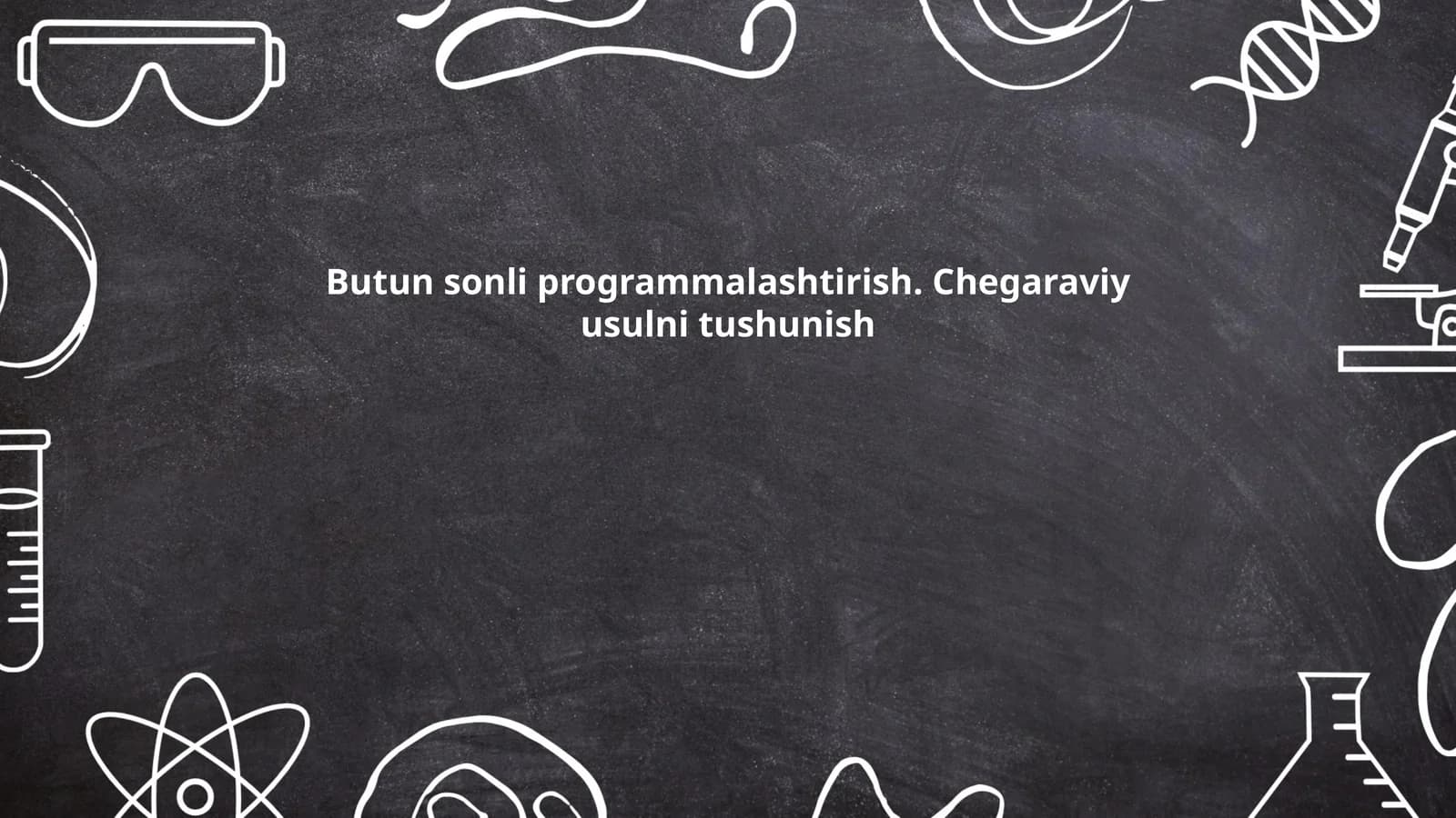 Butun Sonli Dasturlashda Chegaraviy Yondashuvlar