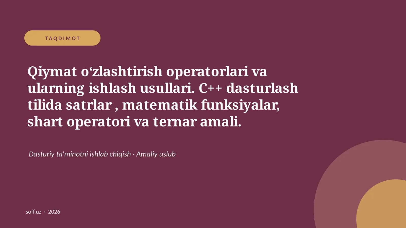 Qiymat o‘zlashtirish operatorlari va ularning ishlash usullari